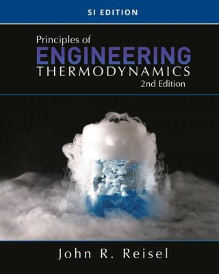  「Principles of Engineering Thermodynamics」: 現代工学の基盤と、熱力学の詩